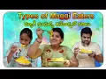 Download Lagu Types of Maggi Eaters || Akka vs Chelli || Dharma Paddu 143