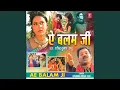 Download Lagu Ae Balam Ji