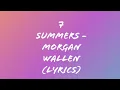 7 Summers - Morgan Wallen (lyrics)
