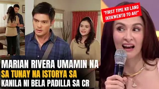Marian Rivera INAMIN TUNAY NA NANGYARI sa Kanila ni Bela Padilla sa CR!