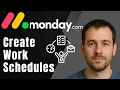 How to Create Work Schedules Using monday com 2025 Team Planning Tutorial