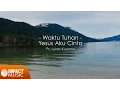 Download Lagu Ps. Lukas Kusuma - Waktu Tuhan, Yesus aku cinta - Lagu Rohani