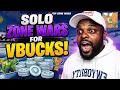 Hosting the craziest solo zone wars for Vbucks