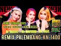 Download Lagu REMIX PALEMBANG KN1400//YAMATE X MAHYONG//VARIASI KENCANG BIKIN NGAYAK