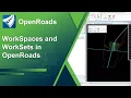 Fundamentals and Best Practices 09 WorkSpaces and WorkSets in OpenRoads