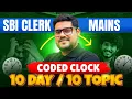 Day - 5 Coded Clock 10 Day 10 Topic SBI Clerk Mains 2025 Reasoning By Ankush Lamba
