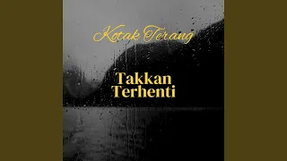 takkan terhenti
