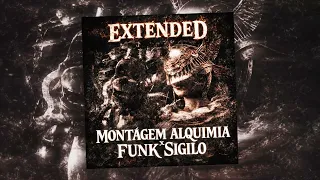 montagem alquimia x funk sigilo extended super slowed h6itam