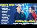 Download Lagu FULL ALBUM TERBARU 2025 🎶 RINDUNYA HATIKU - BAHATERA CINTA - LAGU DANGDUT VIRAL SIMPATIK MUSIC