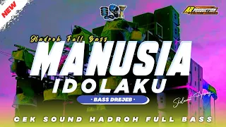 hadroh full bass manusia idolaku bass drejeb ar production