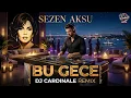 Sezen Aksu Bu Gece (DJ CardinaLe Afro House Remix) | Turkish Pop House Music