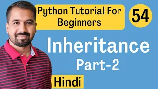Inheritance in Python Part-2 Explained in Hindi l Python Tutorial For Beginners