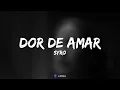 Download Lagu SYRO - Dor de Amar (Letra)