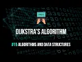 Dijkstra s Algorithm Explained - Algorithms Data Structures