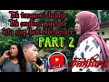Download Lagu TEK TUNGGU DUDANE, TEK ONGKOSI PEGATANE, KITA SIAP DADI RABI ANYARE (2) || film pendek Indramayu ||