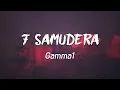 Download Lagu Gamma1 - 7 Samudera - Lirik Video