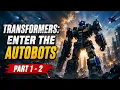 Transformers Enter the Autobots Part 1 - 2