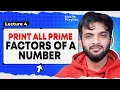 L4 Print all prime factors of a Number Maths Playlist