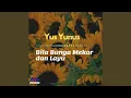 Download Lagu Bila Bunga Mekar Dan Layu