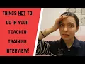 10 things NOT TO DO in your PGCE Interview Common MISTAKES PGCE Primary PGCE Secondary SCITT
