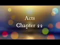 The Book of Acts Chapter 22 - New King James Version NKJV