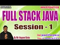 FULL STACK JAVA tutorials Session - 1 by Mr Nagoor Babu On 16-03-2023 4 30PM IST