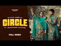 Download Lagu Circle ( Official Video ) Balkar Ankhila \u0026 Manjinder Gulshan ! Mani Sheron ! Beat Cop !