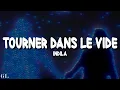 Download Lagu Indila - Tourner Dans Le Vide (Lyrics)