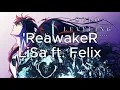 Download Lagu LiSa 'ReawakeR (ft. Felix) 1 hour [Lyrics]