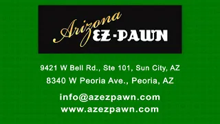 Pawn Shop Surprise AZ - Arizona EZ-Pawn