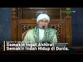 Download Lagu Semakin Ingat Akhirat Semakin Indah Hidup di Dunia | Kitab Al-Hikam | Buya Yahya | 21 Oktober 2019