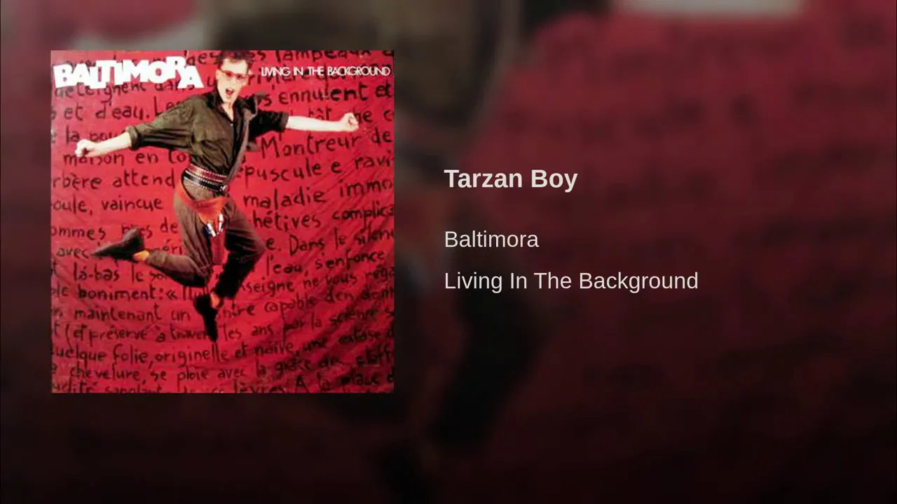 Baltimora - Tarzan Boy