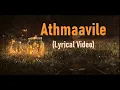 Download Lagu Athmavile || Lyrics Song | Kettiyolaanu Ente Malakha | Asif Ali | MP3