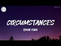 Rygin King - Circumstances (Lyrics)