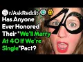 If We Are Single At 40 Lets Get Married