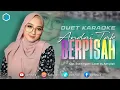 Download Lagu ANDAI TAK BERPISAH - KARAOKE UNTUK COWOK - DUET BERSAMA AZMYUPIL