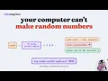 Why your computer can t make random numbers pseudo-random explained