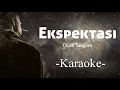 Download Lagu Ocan Siagian feat. Okin - Ekspektasi (Karaoke + Lirik)