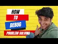 How to Debug in IT Projects