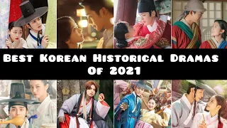 top 10 korean historical dramas of 2021 comment your favorite
