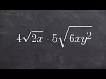 Learning how to multiply two radical expressions together