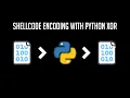Encode Shellcode using XOR Python