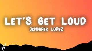 Download Jennifer Lopez - Let's Get Loud (Lyrics) MP3