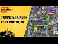 Truck Parking in Fort Worth TX