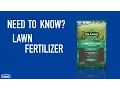 Need to Know Lawn Fertilizer