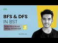 BFS DFS in BST Data Structures using JavaScript GeeksforGeeks Practice