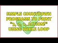 Simple countdown programs to print 3 2 1 Action using while loop 4 Solutions