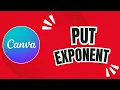How to Type Exponents in Canva