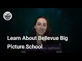 Learn About Bellevue Big Picture School