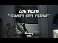 Luh Tyler - Swift Jitt Flow